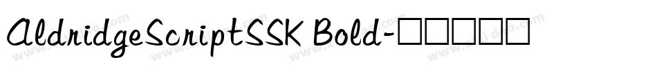 AldridgeScriptSSK Bold字体转换